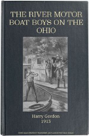 [Gutenberg 50327] • The River Motor Boat Boys on the Ohio; Or, The Three Blue Lights